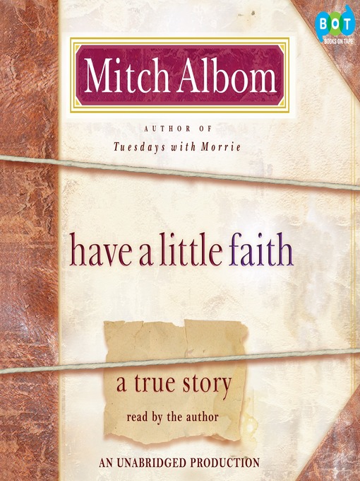 Title details for Have a Little Faith by Mitch Albom - Wait list